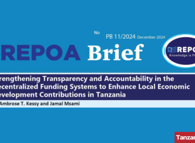 REPOA Brief Strengthening Transparency and Accountability in the Decentralized Funding Systems to Enhance Local Economic Development Contributions in Tanzania