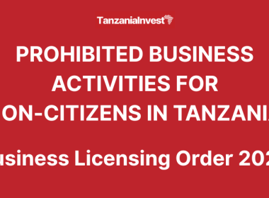 Tanzania prohibited business activities non-citizens 2025